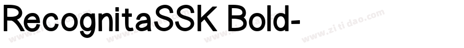 RecognitaSSK Bold字体转换